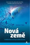 Nová země - Eckhart Tolle - Kliknutím na obrázek zavřete